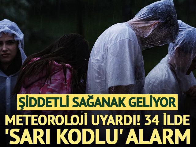 Meteoroloji'den 34 ilde 'sarı kodlu' alarm!