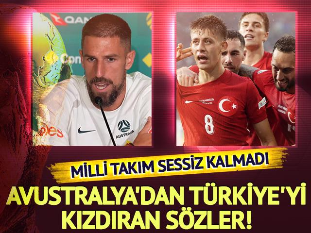 Avustralya'dan T&uuml;rkiye'yi kızdıran s&ouml;zler! Milli Takımdan anında yanıt
