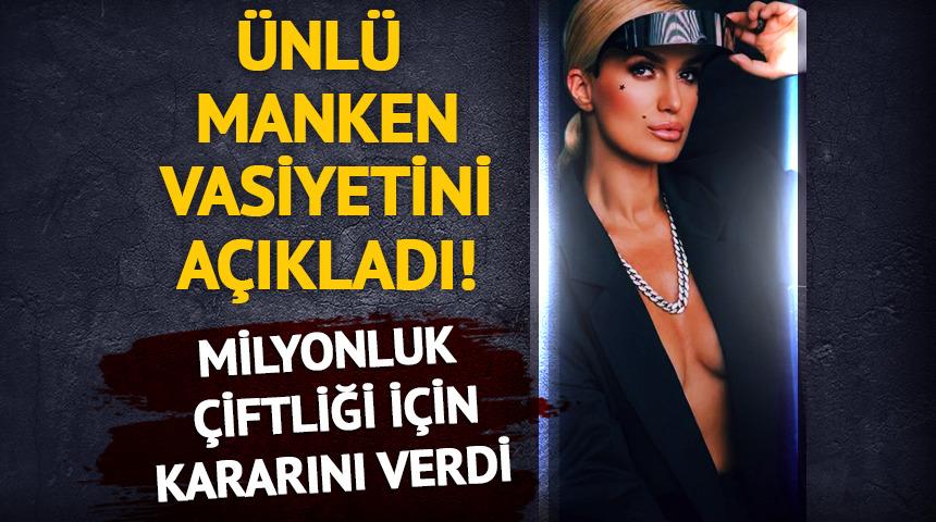 Vasiyetini a&ccedil;ıkladı! Milyonluk &ccedil;iftliğini tek bir yere bırakacak