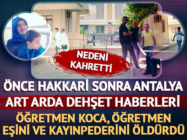 Hakkari'den sonra Antalya! Bir dehşet haberi daha