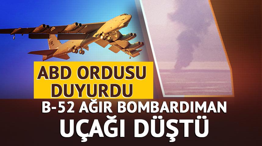 ABD'de B-52 ağır bombardıman u&ccedil;ağı d&uuml;şt&uuml;