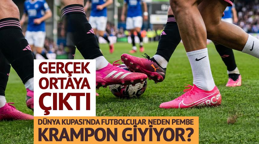 D&uuml;nya Kupası&rsquo;nda futbolcular neden pembe krampon giyiyor? 