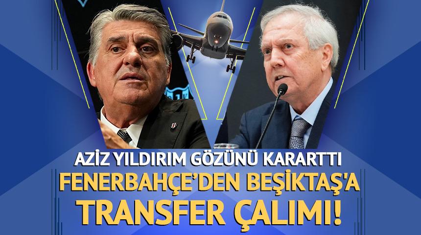 Aziz Yıldırım'dan Beşiktaş'a transfer &ccedil;alımı! Fenerbah&ccedil;e Fransa'ya gidiyor