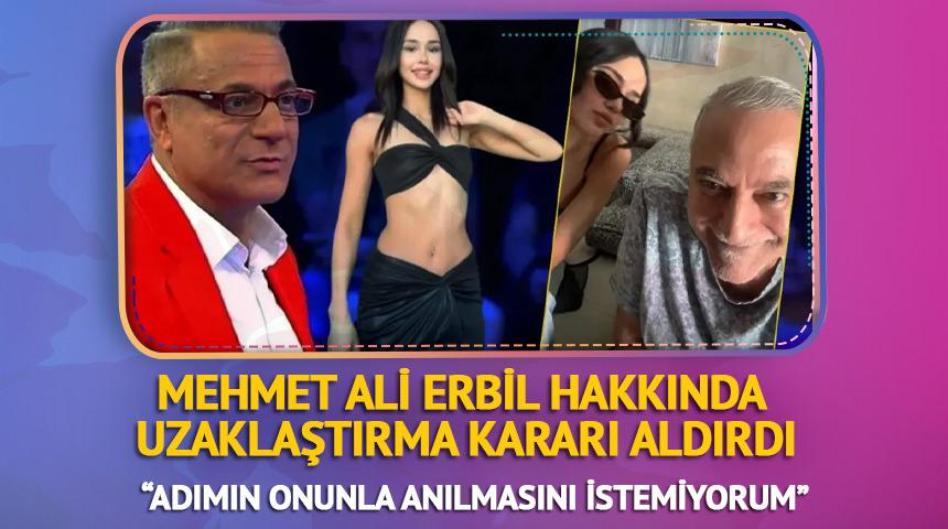 Eylem &Ccedil;elik, Mehmet Ali Erbil hakkında uzaklaştırma kararı aldırdığını a&ccedil;ıkladı 