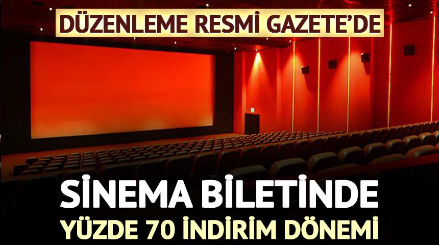 Sinema biletinde y&uuml;zde 70 indirim d&ouml;nemi: D&uuml;zenleme Resmi Gazete'de