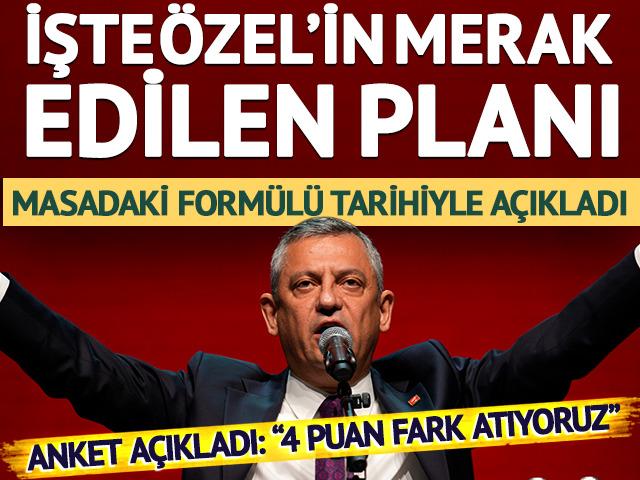 İşte &Ouml;zel'in merak edilen planı
