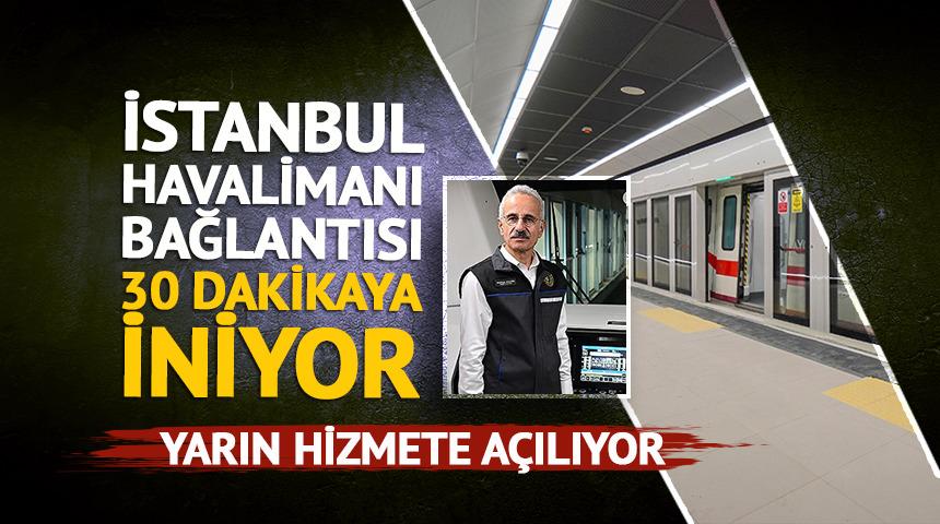 İstanbul'da yeni metro hattı yarın hizmete giriyor