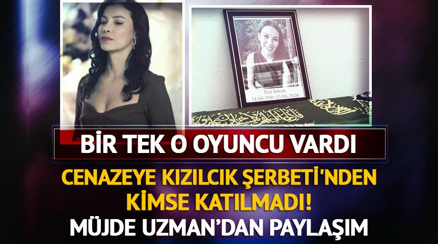 Cenazesine Kızılcık Şerbeti'nden kimse katılmadı: M&uuml;jde Uzman'dan paylaşım