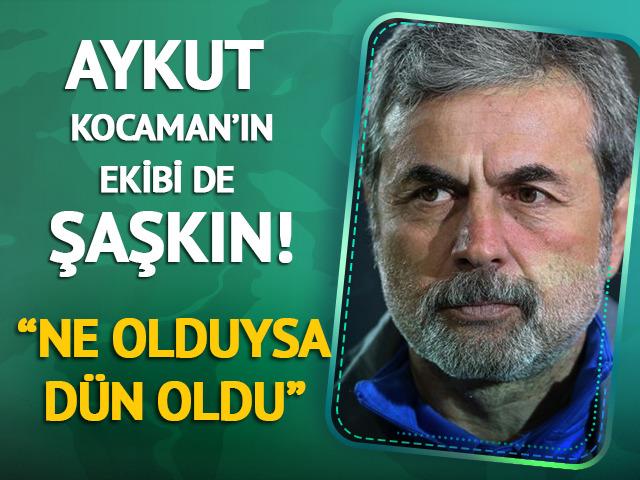 Aykut Kocaman'ın ekibinden isim konuştu! "Ne olduysa d&uuml;n oldu, şaşkınız"
