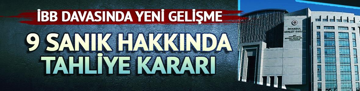 "İmamoğlu &ccedil;ıkar ama&ccedil;lı su&ccedil; &ouml;rg&uuml;t&uuml;" davasında 9 sanığa tahliye kararı