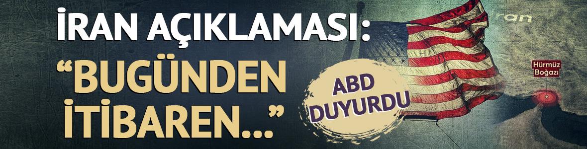 ABD duyurdu! İran a&ccedil;ıklaması: "Abluka kalktı"