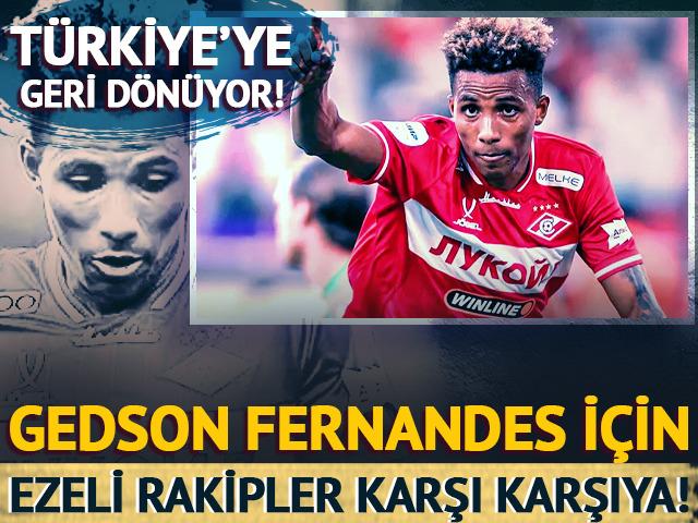 Gedson Fernandes i&ccedil;in ezeli rakipler karşı karşıya! T&uuml;rkiye'ye geri d&ouml;n&uuml;yor