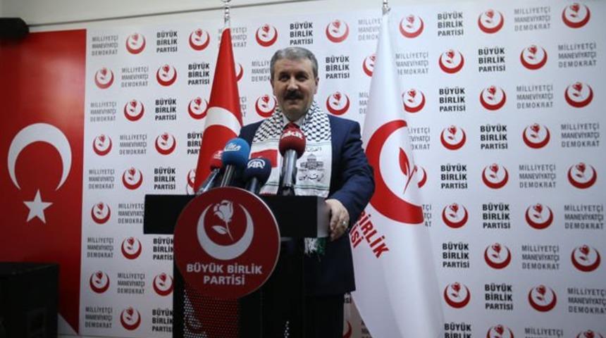Büyük Birlik Partisi Genel Başkanı Mustafa Destici'den açıklama: Avuçlarını yalar