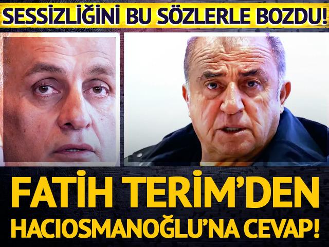 Fatih Terim sessizliğini bozdu! TFF Başkanı Hacıosmanoğlu'na yanıt...