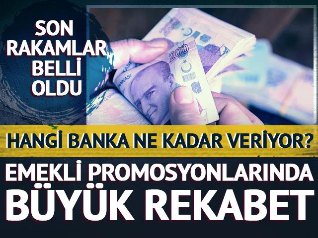 Emekli i&ccedil;in promosyonlar belli oldu: İşte banka banka son durum