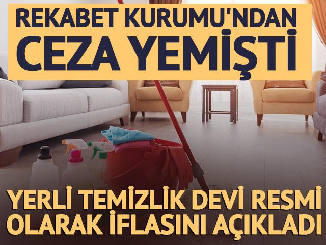 Yerli temizlik devi resmi olarak iflasını a&ccedil;ıkladı