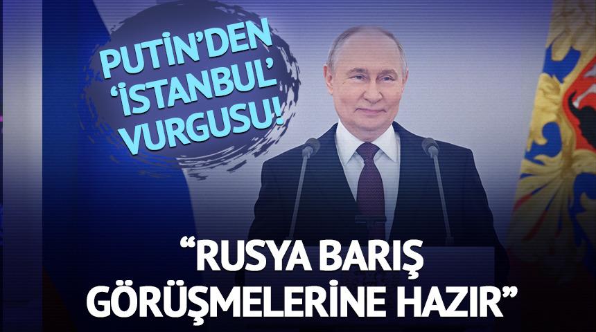 Putin'den İstanbul vurgusu! "Barış g&ouml;r&uuml;şmelerine hazırız"