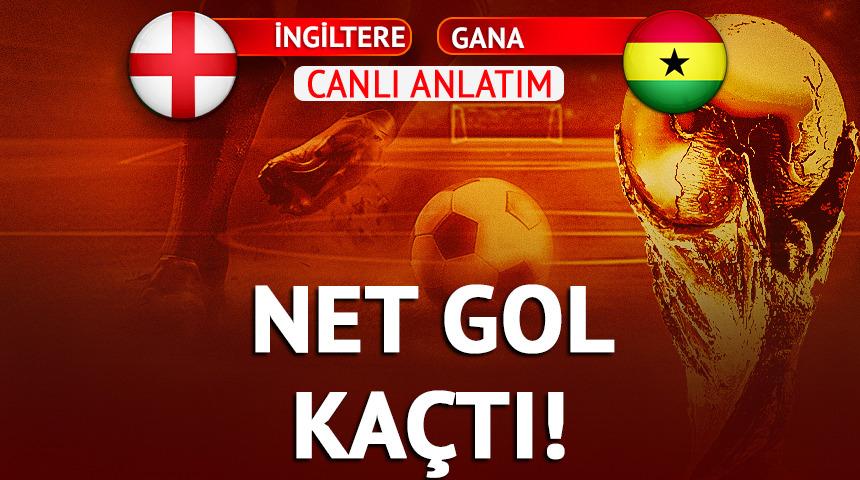 CANLI | İngiltere - Gana Canlı Ma&ccedil; Anlatımı