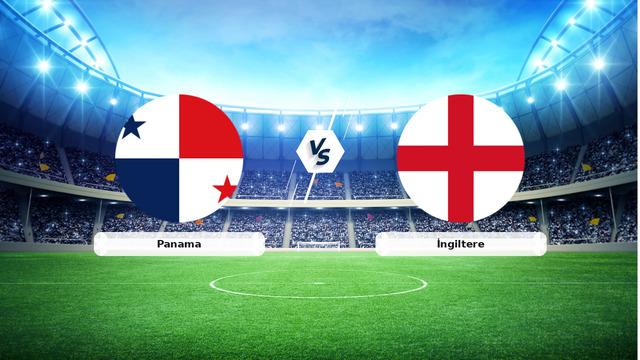 CANLI | Panama - İngiltere Canlı Maç Anlatımı