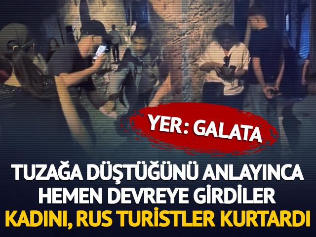 Galata'da 'Fır&ccedil;a d&uuml;ş&uuml;rme' dolandıcılığı! Kadını Rus turistler kurtardı