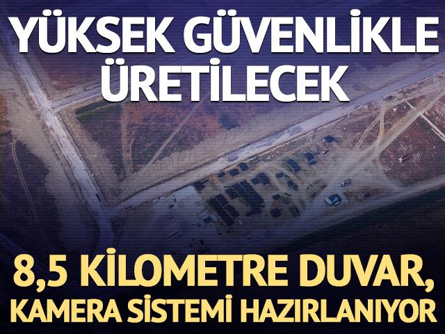 Y&uuml;ksek g&uuml;venlikle &uuml;retilecek: 8,5 km duvar, kamera hazırlanıyor