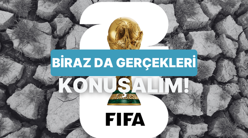Futbol end&uuml;strisi iklim krizine teslim oldu: 2026 D&uuml;nya Kupası'ndaki kararın arkasındaki bilimsel rapor