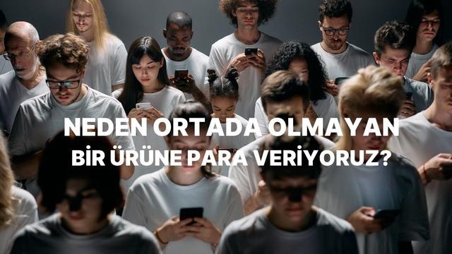 Ön Sipariş Ekonomisi: Daha Ortada Olmayan Ürüne Neden Para Veriyoruz?