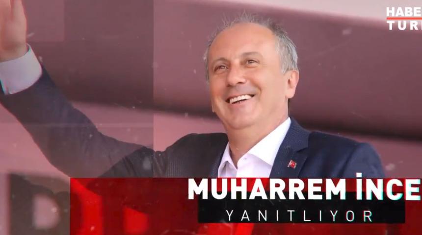 Muhararrem İnce HaberTürk'te! Karşısında kim olacak? Habertürk canlı izle (30 Mayıs Çarşamba)