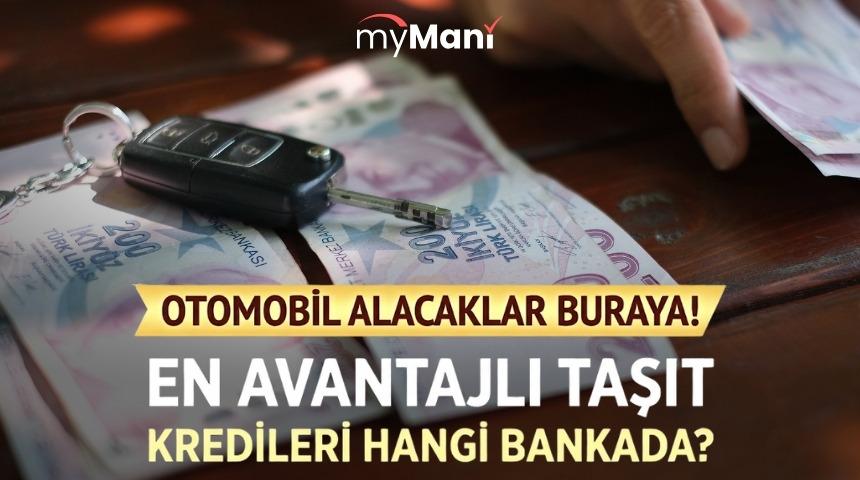 En avantajlı taşıt kredisi hangi bankada?