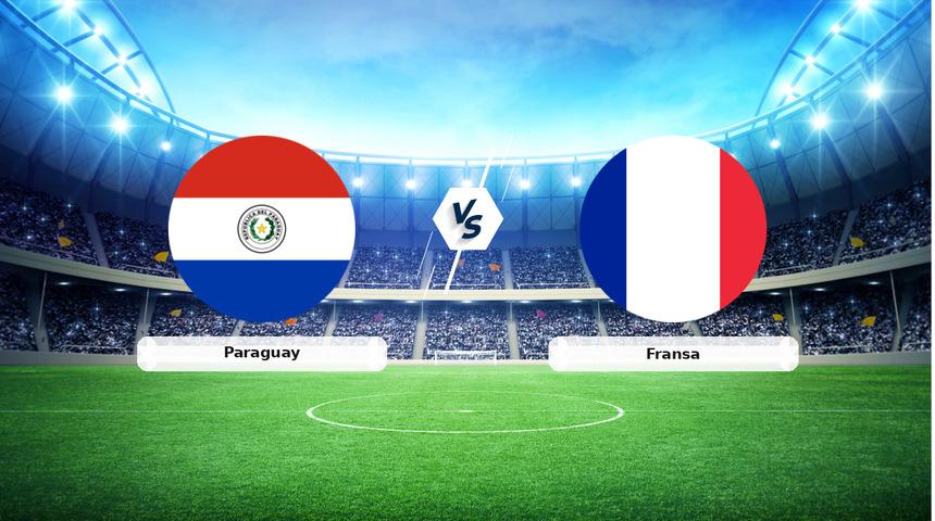 CANLI | Paraguay - Fransa ma&ccedil; anlatımı! Ma&ccedil; ne zaman? Saat ka&ccedil;ta ve hangi kanalda? - 05 Temmuz 2026