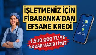 İşletmeniz i&ccedil;in Fibabanka'dan efsane kredi!