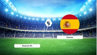 CANLI | Kazanan 83 - İspanya maç anlatımı! Maç ne zaman? Saat kaçta ve hangi kanalda? - 06 Temmuz 2026