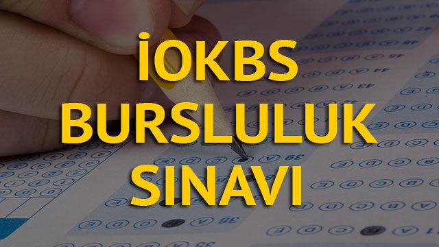 Devlet Parasız Yatılılık ve Bursluluk Sınavı (İOKBS) sınavı ne zaman, saat kaçta? (İOKBS sınav giriş belgesi ve sınav giriş yerleri)