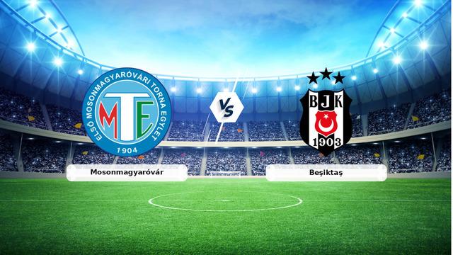 CANLI | Mosonmagyaróvár - Beşiktaş maç anlatımı! Maç ne zaman? Saat kaçta ve hangi kanalda? - 05 Temmuz 2026