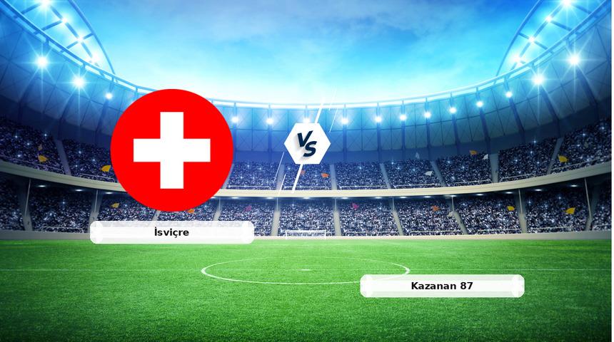 CANLI | İsvi&ccedil;re - Kazanan 87 ma&ccedil; anlatımı! Ma&ccedil; ne zaman? Saat ka&ccedil;ta ve hangi kanalda? - 07 Temmuz 2026
