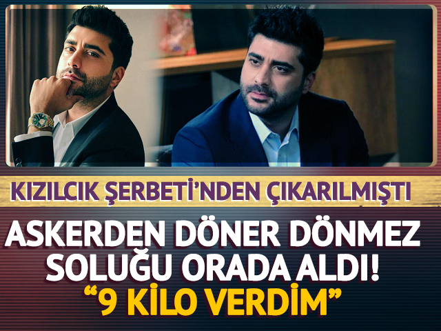 Askerde 9 kilo verdi! Gelir gelmez soluğu orada aldı
