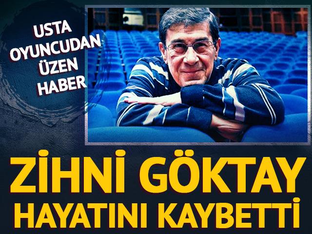 T&uuml;rk tiyatrosunun efsanesi Zihni G&ouml;ktay hayatını kaybetti