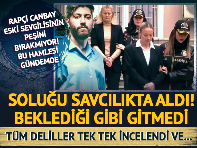 Rap&ccedil;i Canbay soluğu savcılıkta aldı! Beklediği gibi gitmedi