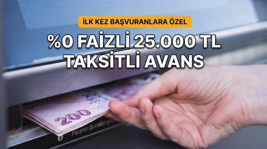 %0 faizli nakit avans fırsatı
