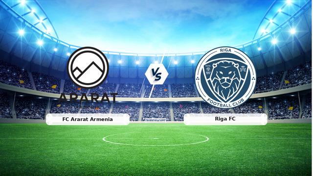 CANLI | FC Ararat Armenia - Riga FC maç anlatımı! Maç ne zaman? Saat kaçta ve hangi kanalda? - 07 Temmuz 2026