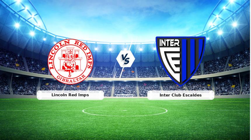 CANLI | Lincoln Red Imps - Inter Club Escaldes ma&ccedil; anlatımı! Ma&ccedil; ne zaman? Saat ka&ccedil;ta ve hangi kanalda? - 07 Temmuz 2026