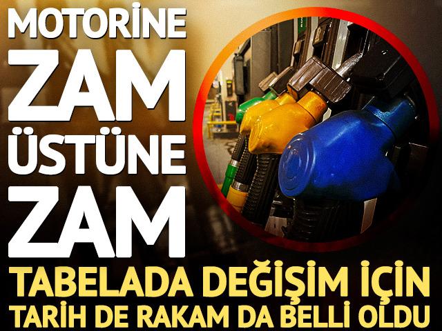 Motorine zam &uuml;st&uuml;ne zam: Tabeladaki değişim i&ccedil;in tarih belli oldu