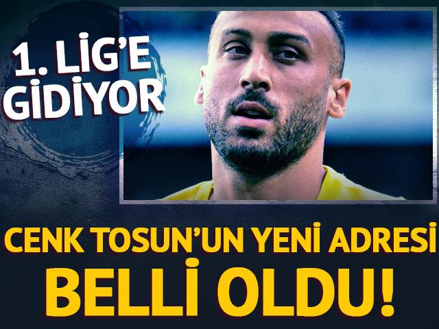 Cenk Tosun yeni adresi belli oldu! Tecr&uuml;beli oyuncu 1. Lig'e transfer oldu