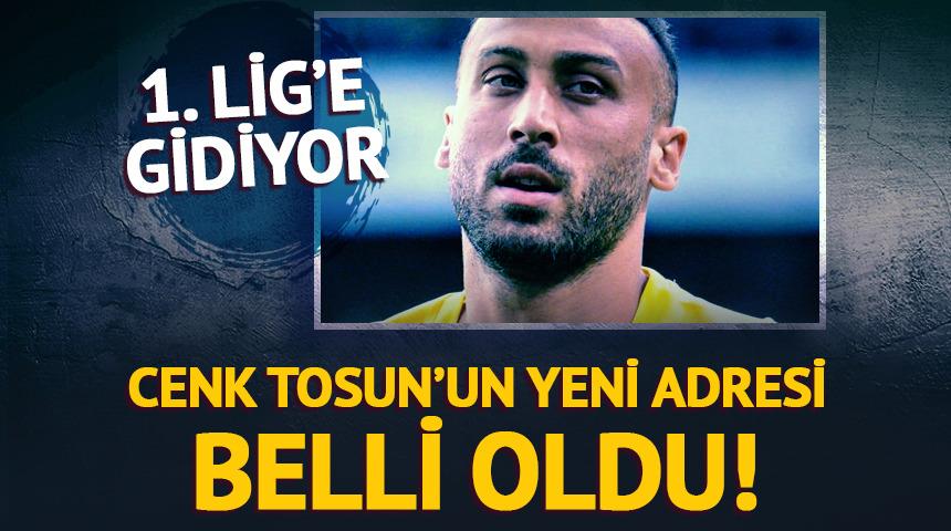 Cenk Tosun'un yeni adresi belli oldu!