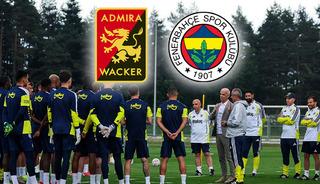 Fenerbah&ccedil;e-Admira Wacker hazırlık ma&ccedil;ı!