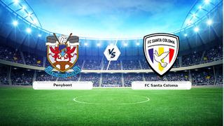 CANLI | Penybont - FC Santa Coloma maç anlatımı! Maç ne zaman? Saat kaçta ve hangi kanalda? - 09 Temmuz 2026