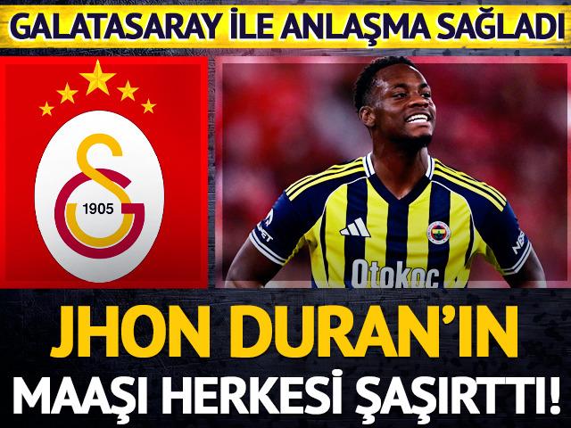 Galatasaray, Jhon Duran ile anlaştı! Maaşı şaşkınlık yarattı