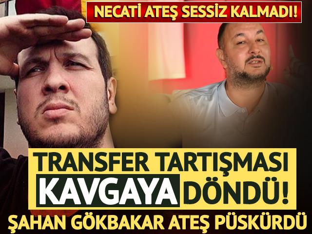 Şahan G&ouml;kbakar ve Necati Ateş arasında Galatasaray polemiği!