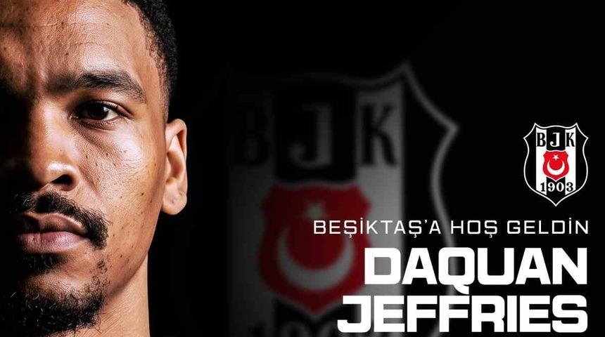 Beşiktaş, DaQuan Jeffries&rsquo;i kadrosuna kattı