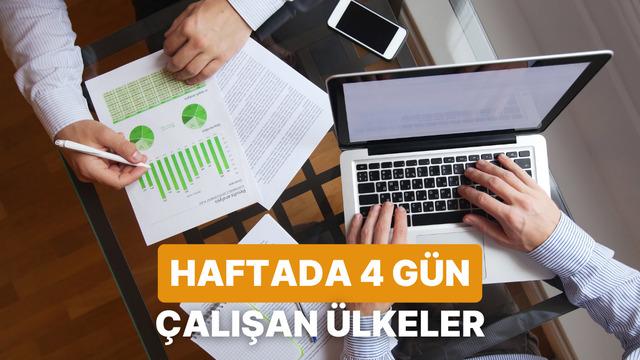 Dört Günlük Çalışma Haftasına Geçerek Verimliliğini Katlayan 10 Ülke